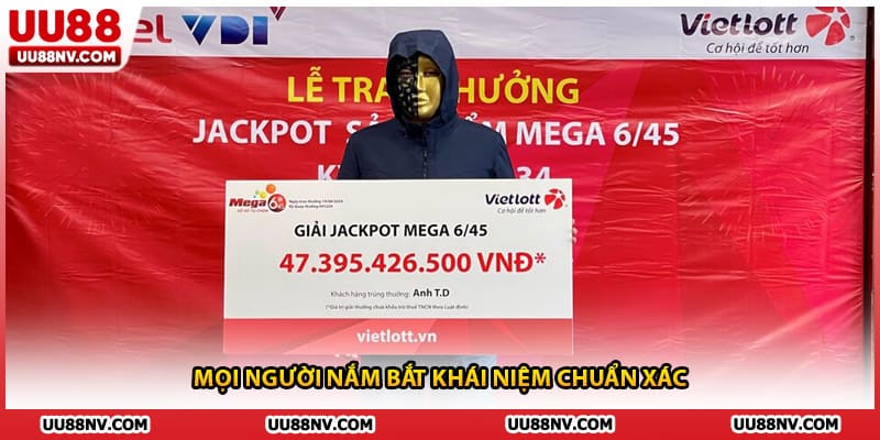Mọi người nắm bắt khái niệm chuẩn xác